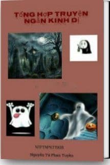 Tổng Hợp Truyện Ngắn Kinh Dị