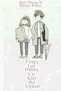 Tổng Tài Đừng Có Khi Dễ Người