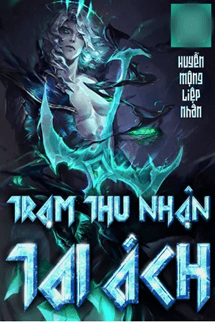 Trạm Thu Nhận Tai Ách