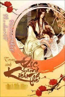 Trọng Sinh Độc Sủng Kiều Thê