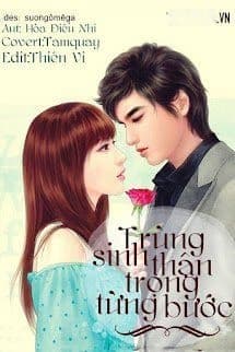 Trùng Sinh Thận Trọng Từng Bước