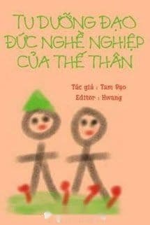 Tu Dưỡng Đạo Đức Nghề Nghiệp Của Thế Thân