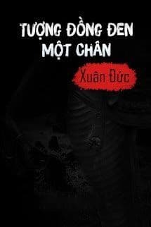 Tượng Đồng Đen Một Chân