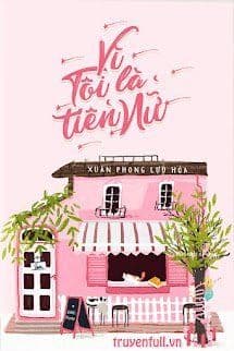 Vì Tôi Là Tiên Nữ