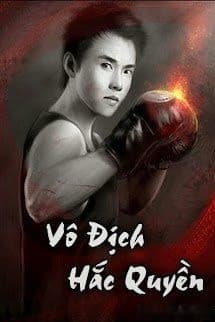 Vô Địch Hắc Quyền