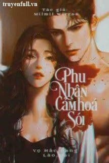 Vợ Hắc Bang Lão Đại: Phu Nhân Cảm Hoá Sói