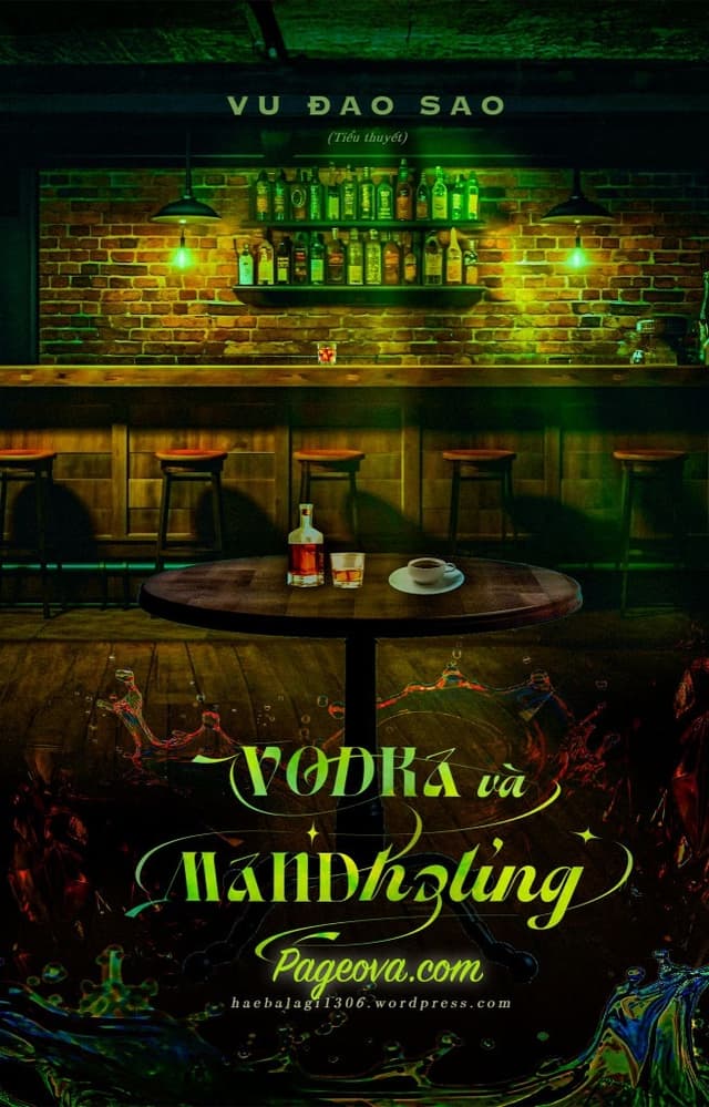 Vodka Và Mandheling – Vu Đao Sao