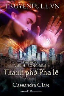 Vũ Khí Bóng Đêm 3: Thành Phố Pha Lê