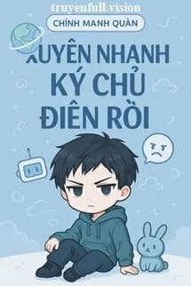 Xuyên Nhanh: Ký Chủ Điên Rồi