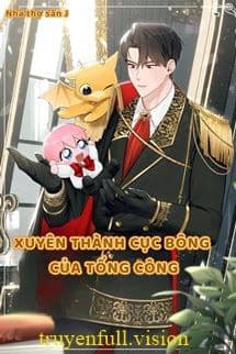 Xuyên Thành Cục Bông Của Top Điên Cuồng Ám Ảnh