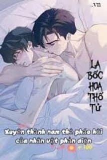 Xuyên Thành Nam Thê Pháo Hôi Của Nhân Vật Phản Diện