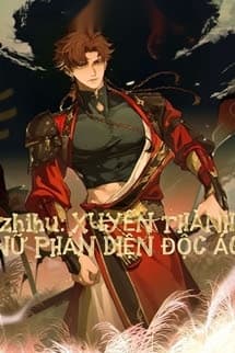 Xuyên Thành Nữ Phụ Phản Diện