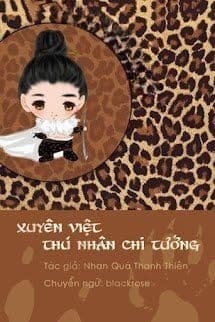 Xuyên Việt Thú Nhân Chi Tướng