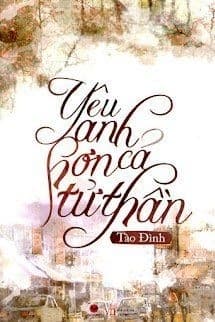 Yêu Anh Hơn Cả Tử Thần