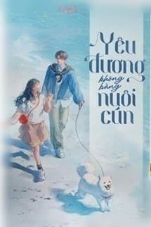 Yêu Đương Không Bằng Nuôi Cún