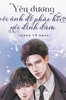 Yêu Đương Với Ảnh Đế Pháo Hôi Nổi Đình Đám