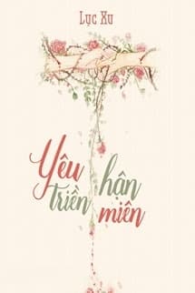 Yêu Hận Triền Miên - Lục Xu