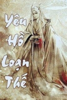 Yêu Hồ Loạn Thế