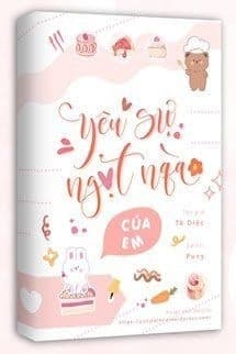 Yêu Sự Ngọt Ngào Của Em