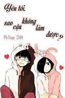 Yêu Tôi, Sao Cậu Không Làm Được?