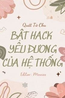 Bật Hack Yêu Đương Của Hệ Thống