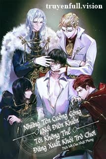 Những Tên Cuồng Công Nổi Điên Khiến Tôi Không Thể Đăng Xuất Khỏi Trò Chơi