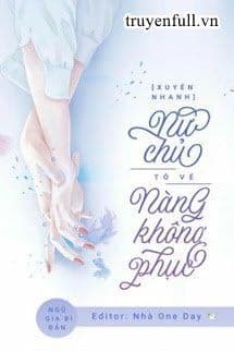 Nữ Chủ Tỏ Vẻ Nàng Không Phục