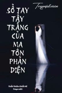Sổ Tay Tẩy Trắng Của Ma Tôn Phản Diện