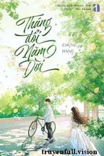 Tháng Đổi Năm Dời - Chung Hàng