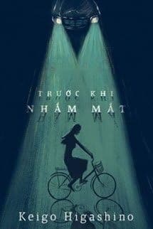 Trước Khi Nhắm Mắt