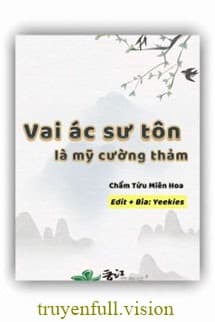 Vai Ác Sư Tôn Là Mỹ Cường Thảm