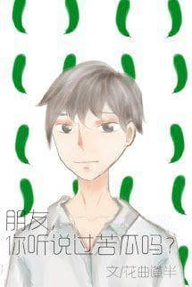 Anh Bạn, Cậu Nghe Nói Về Khổ Qua Chưa