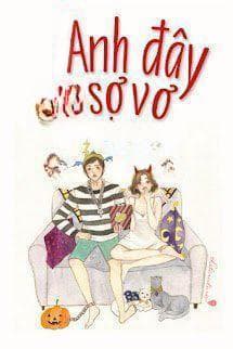 Anh Đây Cóc Sợ Vợ