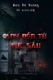 Anh Đến Từ Vực Sâu