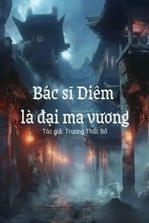 Bác Sĩ Diêm Là Đại Ma Vương