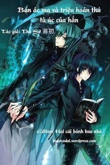 Bán Ác Ma Và Triệu Hoán Thú Tà Ác Của Hắn