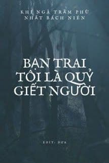 Bạn Trai Tôi Là Quỷ Giết Người