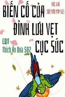 Biến Cố Của Đỉnh Lưu Vẹt Cục Súc