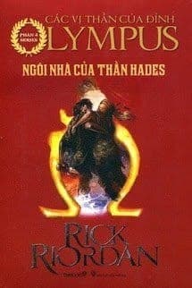 Các Anh Hùng Của Đỉnh Olympus Tập 4: Ngôi Nhà Thần Hades