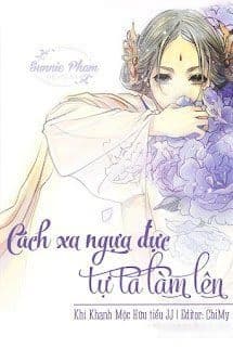 Cách Xa Ngựa Đực, Tự Ta Làm Lên