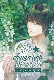Câu Chuyện Tình Cũ Rích