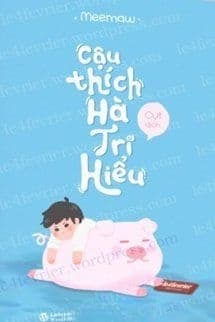Cậu Thích Hà Tri Hiểu