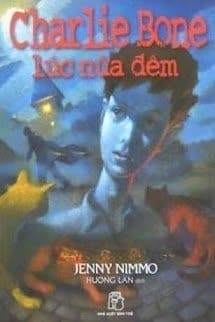 Charlie Bone 1: Lúc Nửa Đêm