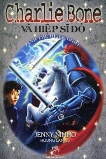 Charlie Bone 8: Charlie Bone Và Hiệp Sĩ Đỏ