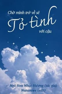 Chờ Mình Trở Về Sẽ Tỏ Tình Với Cậu