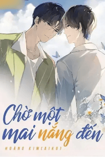 Chờ Một Mai Nắng Đến