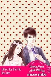 Chồng Trước, Anh Thật Là Nham Hiểm