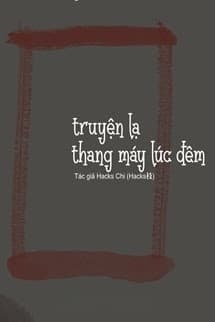 Chuyện Lạ Thang Máy Lúc Nửa Đêm