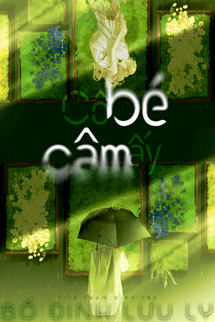 Cô Bé Câm Ấy - Bố Đinh Lưu Ly