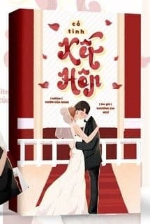 Cố Tình Kết Hôn - Khương Chi Ngư